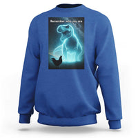 Remember Who You Are Sweatshirt Funny Evolution Joke Meme Chicken Dinosaur - Wonder Print Shop