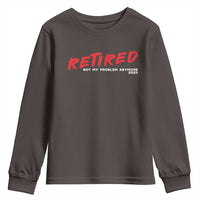 Retired 2025 Youth Sweatshirt Not My Problem Anymore 90s Vintage Style