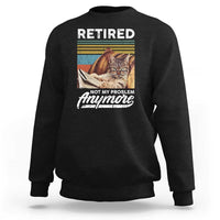 Funny Cat Retired Sweatshirt Not My Problem Anymore 90s Vintage Style