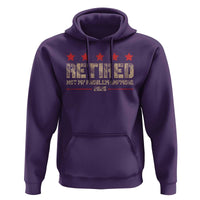 Vintage Retired 2025 Hoodie Not My Problem American Flag Retirement Gifts