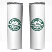 Vintage Retirement 2025 Skinny Tumbler Retired Not My Problem Anymore