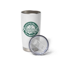 Vintage Retirement 2025 Tumbler Cup Retired Not My Problem Anymore