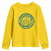 Vintage Retirement 2025 Youth Sweatshirt Retired Not My Problem Anymore