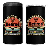 Vintage Retirement 2025 4 in 1 Can Cooler Tumbler Legend Has Retired Not My Problem Anymore