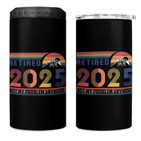 Retro Retired 2025 4 in 1 Can Cooler Tumbler Not My Problem Anymore