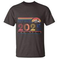 Retro Retired 2025 T Shirt Not My Problem Anymore