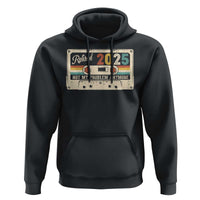 Retired 2025 Hoodie Not My Problem Anymore Retro Cassette