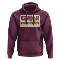 Retired 2025 Hoodie Not My Problem Anymore Retro Cassette