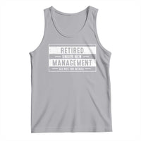 Funny Retirement Presents Tank Top Retired Under New Management See Wife for Details
