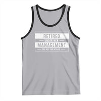 Funny Retirement Presents Tank Top Retired Under New Management See Wife for Details