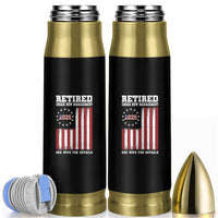 Funny Retired 2025 Bullet Tumbler Under New Management See Wife for Details American Flag