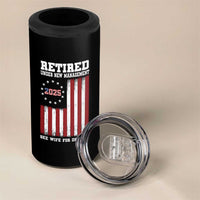 Funny Retired 2025 4 in 1 Can Cooler Tumbler Under New Management See Wife for Details American Flag