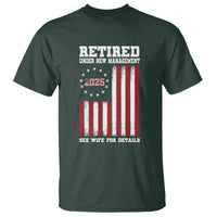 Funny Retired 2025 T Shirt Under New Management See Wife for Details American Flag