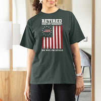 Funny Retired 2025 T Shirt For Women Under New Management See Wife for Details American Flag