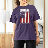 Funny Retired 2025 T Shirt For Women Under New Management See Wife for Details American Flag
