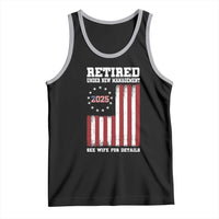 Funny Retired 2025 Tank Top Under New Management See Wife for Details American Flag