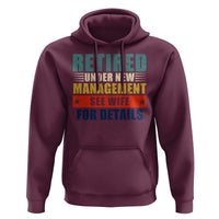 Funny Retirement Gifts Hoodie Retired Under New Management See Wife for Details