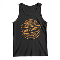 Retired Est 2025 Tank Top Not My Problem Anymore Vintage Retirement Gifts TS10
