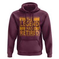 Retro The Legend Has Retired Hoodie