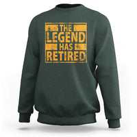 Retro The Legend Has Retired Sweatshirt