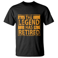 Retro The Legend Has Retired T Shirt