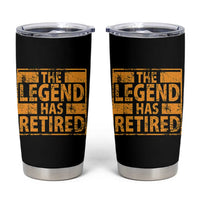 Retro The Legend Has Retired Tumbler Cup Retirement Gifts
