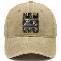 Get In Loser Were Going To The Cottage Washed Cotton Baseball Cap Funny Cat Gifts Internet Memes