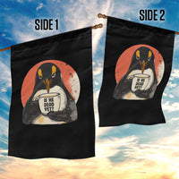 Is He Dead Yet Garden Flag Penguins Resist and Persist - Wonder Print Shop