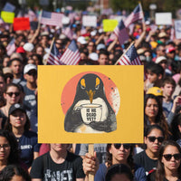 Is He Dead Yet Protest Sign Penguins Resist and Persist - Wonder Print Shop