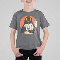 Is He Dead Yet T Shirt For Kid Penguins Resist and Persist