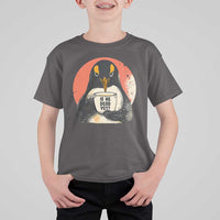 Is He Dead Yet T Shirt For Kid Penguins Resist and Persist