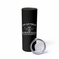 An Air Force Legend Has Retired Skinny Tumbler Vintage Camo US Veteran - Wonder Print Shop