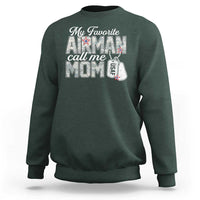 Proud Air Force Family Sweatshirt My Favorite Airman Calls Me Mom - Wonder Print Shop