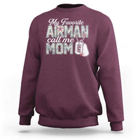 Proud Air Force Family Sweatshirt My Favorite Airman Calls Me Mom - Wonder Print Shop