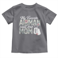 Proud Air Force Family Toddler T Shirt My Favorite Airman Calls Me Mom - Wonder Print Shop
