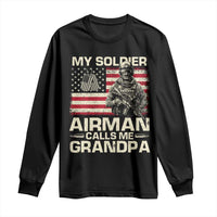 Proud Air Force Grandpa Long Sleeve Shirt My Soldier Airman Calls Me Grandpa US Flag - Wonder Print Shop