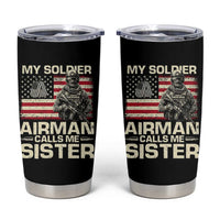 Proud Air Force Sister Tumbler Cup My Soldier Airman Calls Me Sister US Flag - Wonder Print Shop