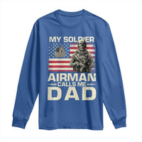 Proud Air Force Dad Long Sleeve Shirt My Soldier Airman Calls Me Dad US Flag - Wonder Print Shop