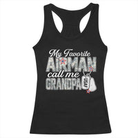 Proud Air Force Family Racerback Tank Top My Favorite Airman Calls Me Grandpa - Wonder Print Shop