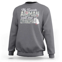Proud Air Force Family Sweatshirt My Favorite Airman Calls Me Grandpa - Wonder Print Shop