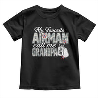 Proud Air Force Family Toddler T Shirt My Favorite Airman Calls Me Grandpa - Wonder Print Shop