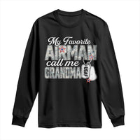 Proud Air Force Family Long Sleeve Shirt My Favorite Airman Calls Me Grandma - Wonder Print Shop