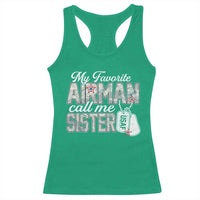 Proud Air Force Family Racerback Tank Top My Favorite Airman Calls Me Sister - Wonder Print Shop