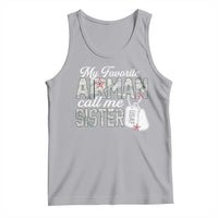 Proud Air Force Family Tank Top My Favorite Airman Calls Me Sister - Wonder Print Shop