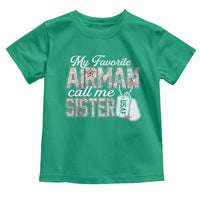 Proud Air Force Family Toddler T Shirt My Favorite Airman Calls Me Sister - Wonder Print Shop