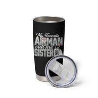 Proud Air Force Family Tumbler Cup My Favorite Airman Calls Me Sister - Wonder Print Shop