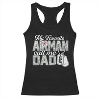 Proud Air Force Family Racerback Tank Top My Favorite Airman Calls Me Dad - Wonder Print Shop