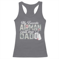 Proud Air Force Family Racerback Tank Top My Favorite Airman Calls Me Dad - Wonder Print Shop