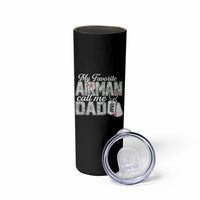 Proud Air Force Family Skinny Tumbler My Favorite Airman Calls Me Dad - Wonder Print Shop