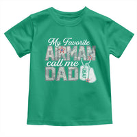 Proud Air Force Family Toddler T Shirt My Favorite Airman Calls Me Dad - Wonder Print Shop
